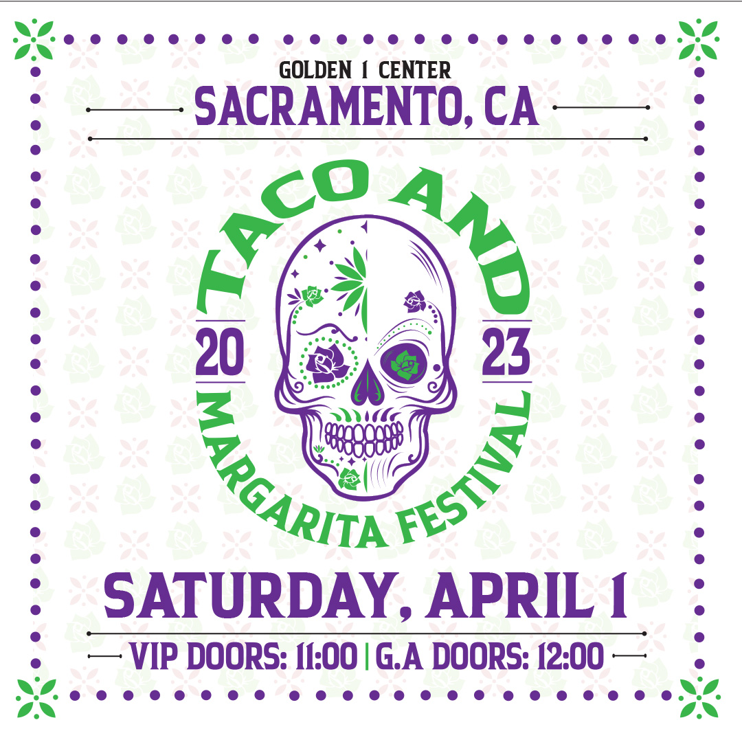 Taco & Margarita Festival Tickets 1st April Golden 1 Center in