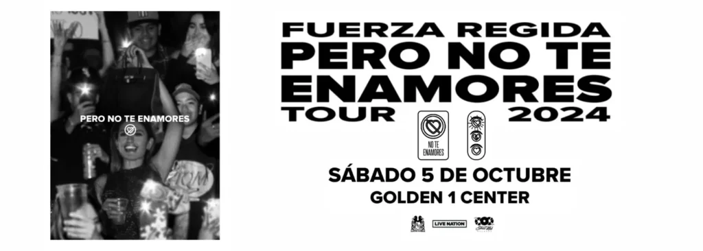 Fuerza Regida at Golden 1 Center