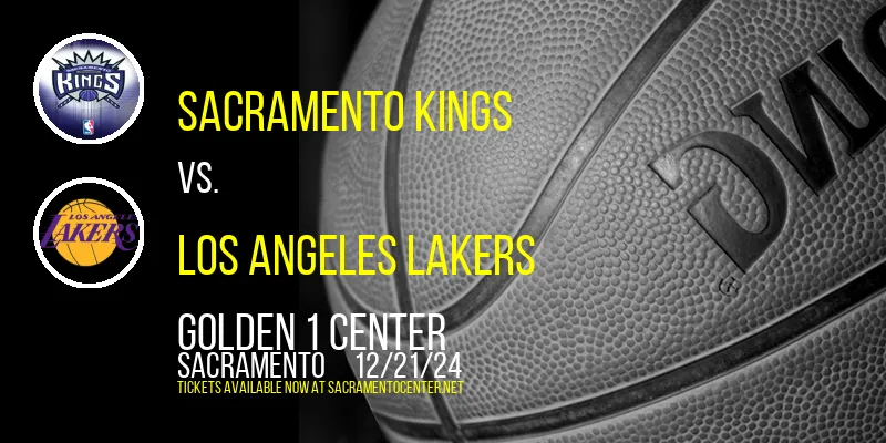 Sacramento Kings vs. Los Angeles Lakers at Golden 1 Center